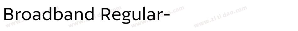 Broadband Regular字体转换
